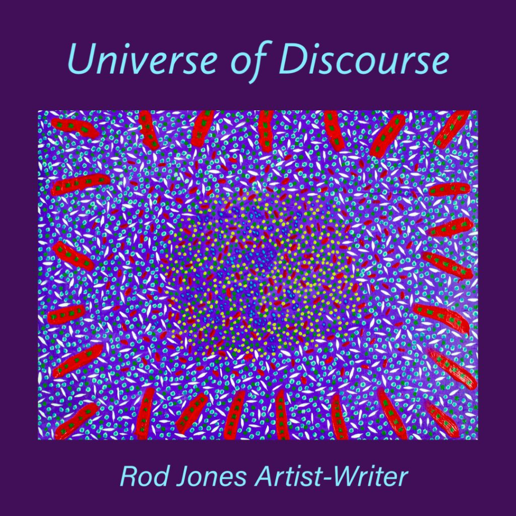 Universe of Discourse Rod Jones Artist